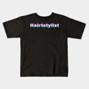 Hairtstylist Kids T-Shirt